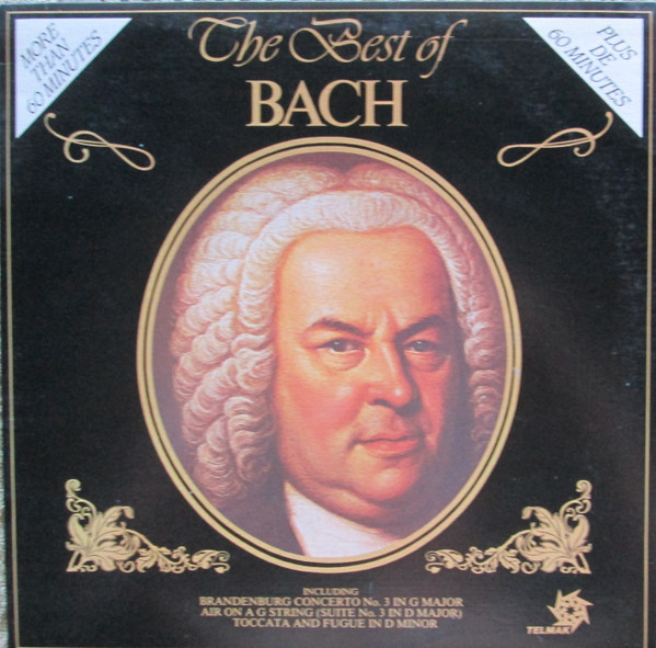 Johann Sebastian Bach – The Best Of Bach (1988, Vinyl) - Discogs