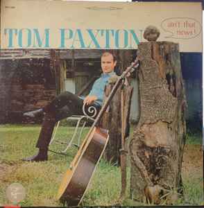 Tom Paxton - Ain't That News album cover