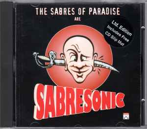 The Sabres Of Paradise – Sabresonic (1993, CD) - Discogs