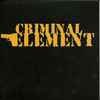 Criminal Element (2) - Career Criminal
