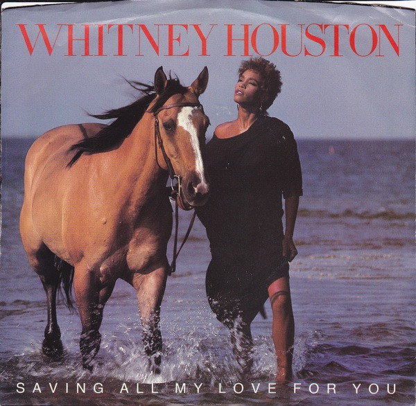 Whitney Houston-Saving All My Love For You