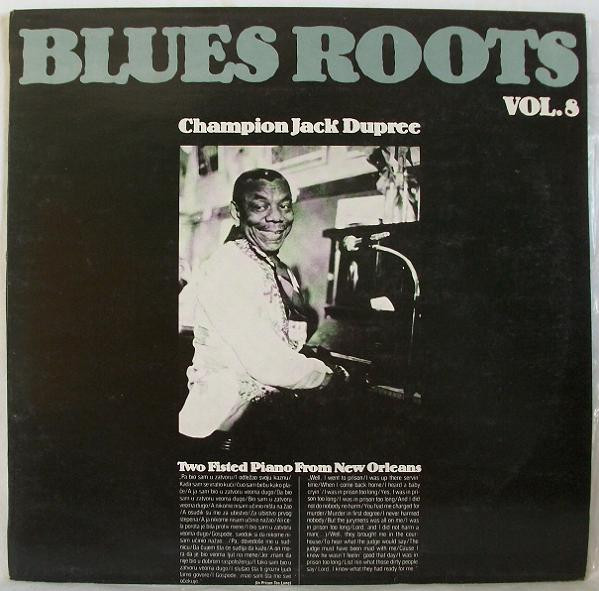 Champion Jack Dupree – Two Fisted Piano From New Orleans (1979 