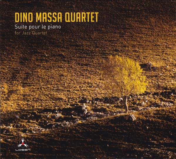 télécharger l'album Dino Massa Quartet - Suite Pour Le Piano For Jazz Quartet
