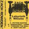 Zach Rowden - Labyrinth Whistle 