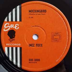 Inez Foxx – Mockingbird (1963, Vinyl) - Discogs