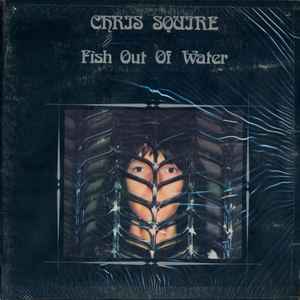 Fish Out Of Water - Chris Squire