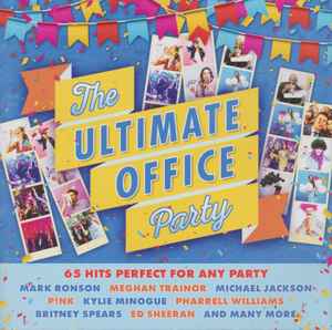 The Ultimate Office Party (2017, CD) - Discogs