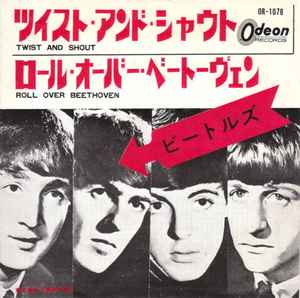 The Beatles = ビートルズ – ツイスト・アンド・シャウト = Twist And 