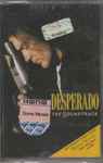 Cover of Desperado (The Soundtrack) , 2003, Cassette