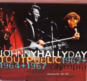 Pochette de l'album Johnny Hallyday - Tout Public 1962+1964+1967