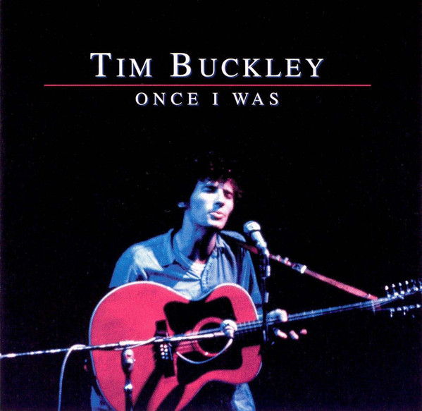 Tim Buckley – Once I Was (1999, CD) - Discogs