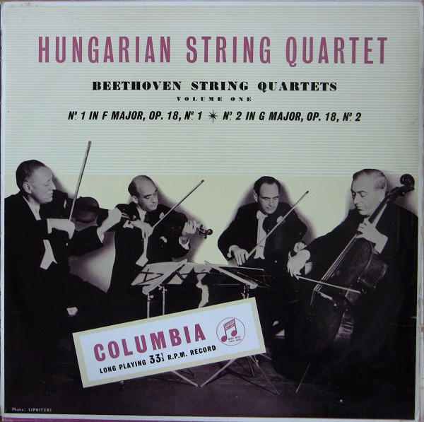 descargar álbum Hungarian String Quartet, Beethoven - String Quartets Volume One No 1 In F Major Op 18 No 1 No 2 In G Major Op 18 No 2