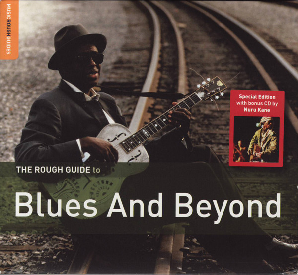 lataa albumi Various - The Rough Guide To Blues And Beyond