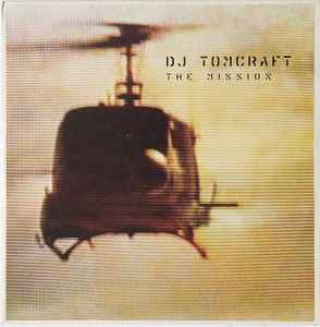 The Mission - DJ Tomcraft
