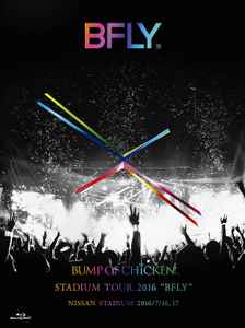 Bump Of Chicken – Bump Of Chicken Stadium Tour 2016 