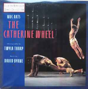 David Byrne, Twyla Tharp – The Catherine Wheel (1992, Laserdisc 