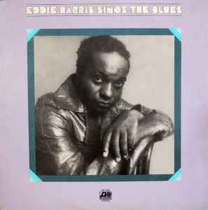 Eddie Harris - Sings The Blues album cover