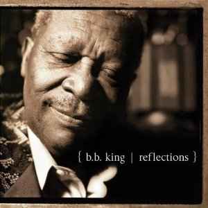 B.B. King - Reflections album cover