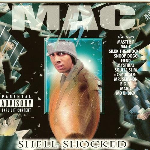 Shell Shocked [PA] by Mac (CD, Jul-1998, No Limit Records) for sale online