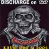 Discharge - Live 1983 to 2004