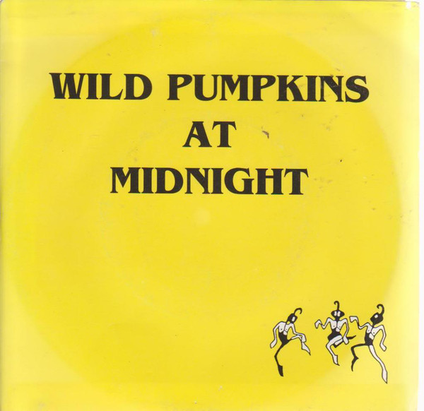 lataa albumi Wild Pumpkins At Midnight - Watermelon Patch Sheba