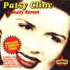 Patsy Cline - Lonely Street