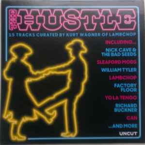 Various - The Hustle (15 Tracks Curated By Kurt Wagner Of Lambchop) album cover