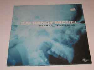 Kai Randy Michel - Clever Confusion album cover