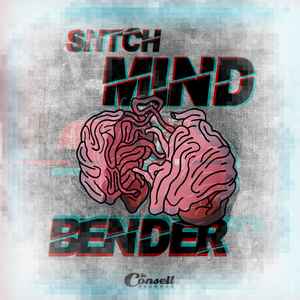SNTCH - Mind Bender album cover