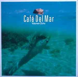Various - Café Del Mar Volumen Ocho