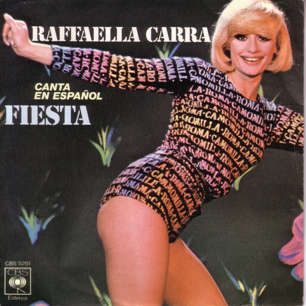 Raffaella Carra – Fiesta (1977, Vinyl) - Discogs
