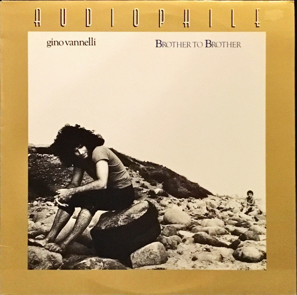 Gino Vannelli – Brother To Brother (1978, Half Speed Mastered 