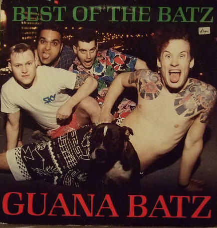 ponerse en cuclillas Manifestación Lavar ventanas Guana Batz - Best Of The Batz | Releases | Discogs