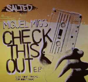 Miguel Migs - Check This Out E.P. album cover