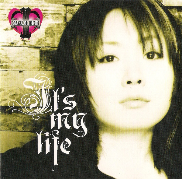 Masami Okui – It's My Life (2007
