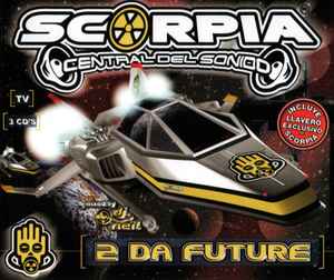 Various - Scorpia 2 Da Future