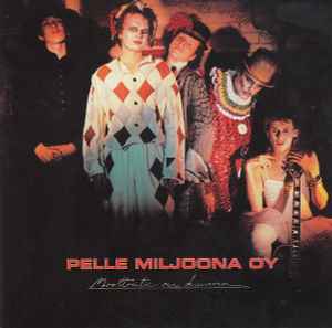 Pelle Miljoona Oy - Moottoritie On Kuuma album cover