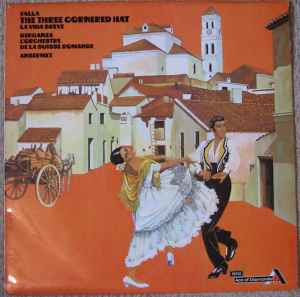 The Three Cornered Hat / La Vida Breve (Vinyl, LP, Stereo, Reissue)in vendita