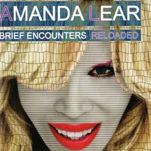 Amanda Lear - Brief Encounters Reloaded