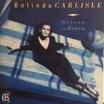 Belinda Carlisle – Heaven On Earth (1987, CD) - Discogs