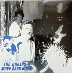 The Queers - Move Back Home