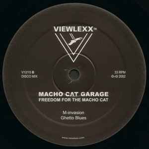Macho Cat Garage - Freedom For The Macho Cat
