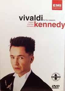 Vivaldi - Kennedy, English Chamber Orchestra – The Four Seasons