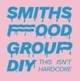 Smithsfoodgroup DIY on Discogs
