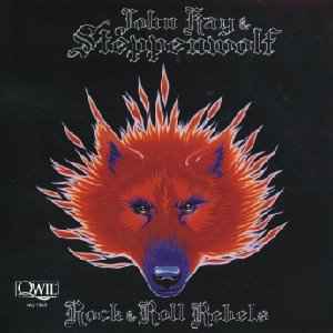 John Kay - Rock & Roll Rebels album cover