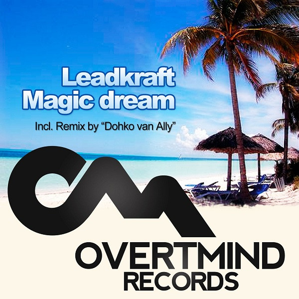 last ned album Leadkraft - Magic Dream