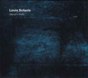 Louis Sclavis - Napoli's Walls album cover
