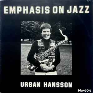 Urban Hansson - Emphasis On Jazz album cover
