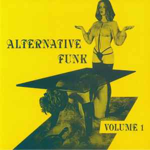 Various - Alternative Funk: Volume 1 album cover