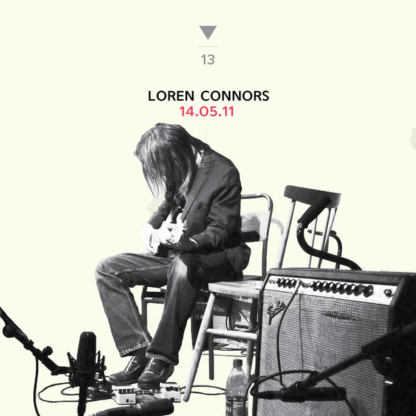 Loren Connors - 14.05.11 | Releases | Discogs